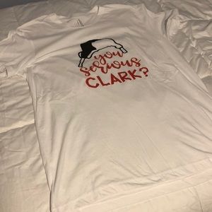 NWOT “You Serious Clark” T-shirt